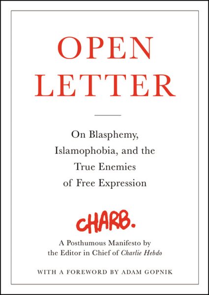 Open Letter: On Blasphemy, Islamophobia, and the True Enemies of Free Expression cover