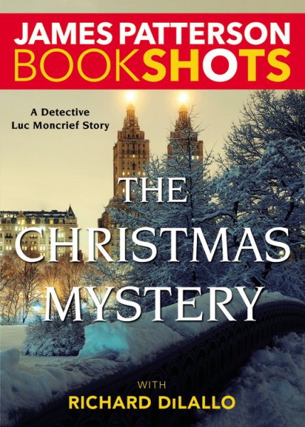 The Christmas Mystery: A Detective Luc Moncrief Mystery (BookShots) cover