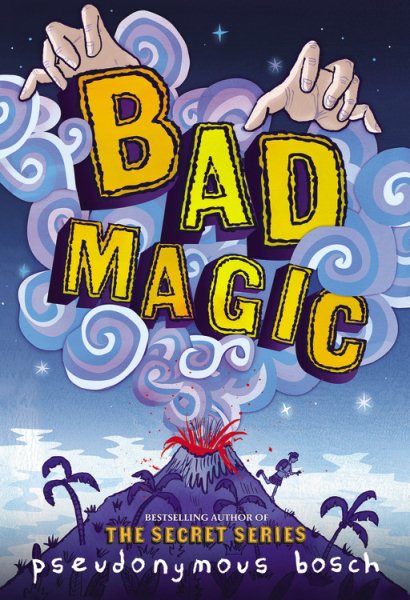 Bad Magic (The Bad Books, 1)