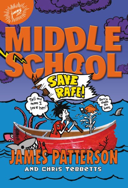 Middle School: Save Rafe! (Middle School, 6) cover