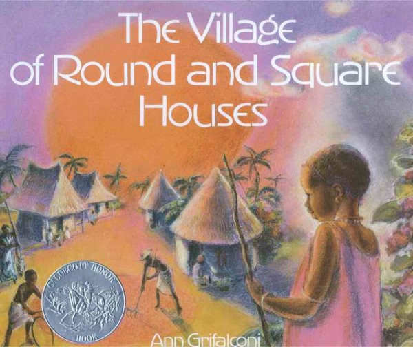 The Village of Round and Square Houses cover