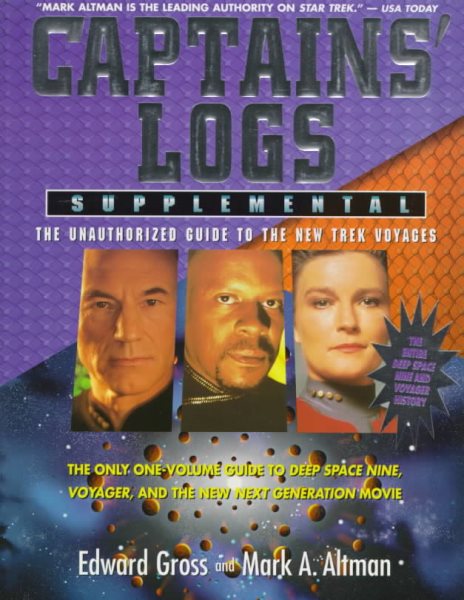 Captains' Logs Supplemental: The Unauthorized Guide to the New Trek Voyages-Entire Deep Space Nine & Voyager History cover