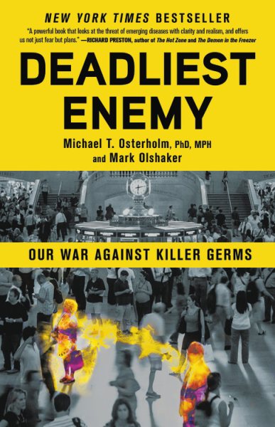 Deadliest Enemy: Our War Against Killer Germs cover