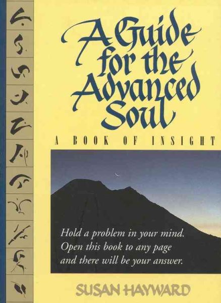 A Guide for the Advanced Soul: A Book of Insight cover