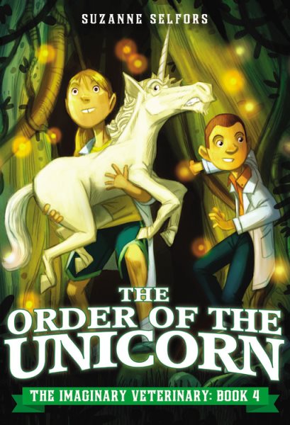 The Order of the Unicorn (The Imaginary Veterinary) cover