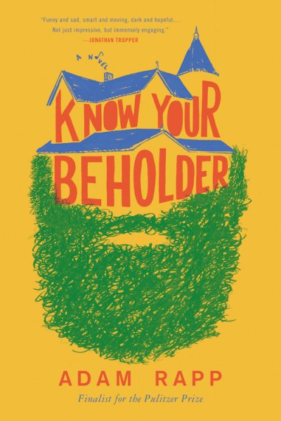 Know Your Beholder: A Novel cover