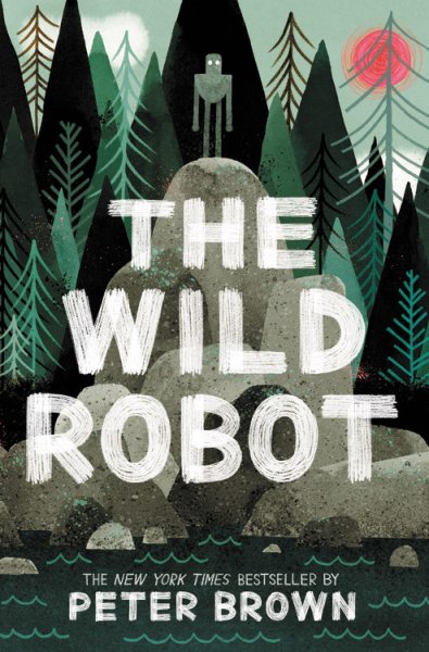 The Wild Robot (The Wild Robot, 1) cover