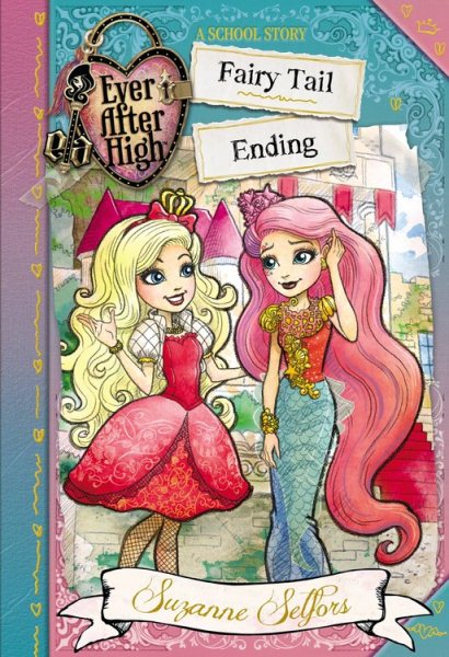 Ever After High: Fairy Tail Ending (A School Story) cover