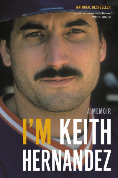 I'm Keith Hernandez: A Memoir cover