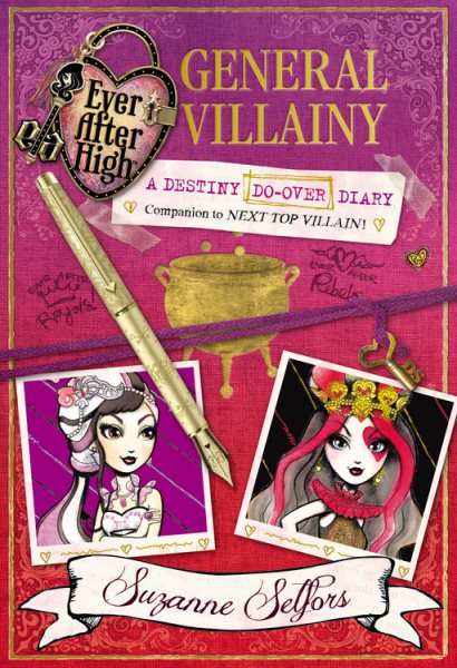 Ever After High: General Villainy: A Destiny Do-Over Diary (Ever After High: a School Story) cover