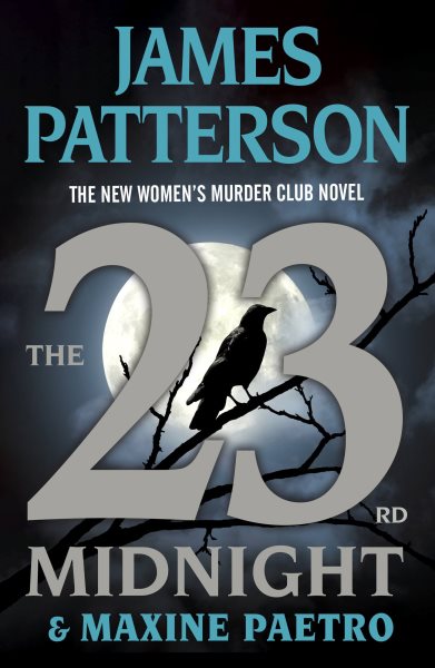The 23rd Midnight: If You Haven’t Read the Women's Murder Club, Start Here (A Women's Murder Club Thriller, 23) cover