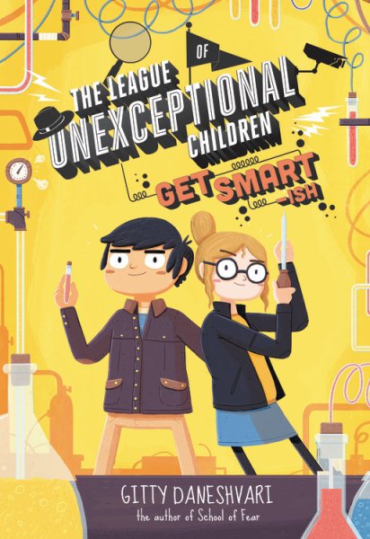 The League of Unexceptional Children: Get Smart-ish (The League of Unexceptional Children, 2) cover