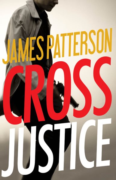 Cross Justice (Alex Cross, 21) cover