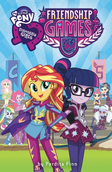 My Little Pony: Equestria Girls: Friendship Games (Equestria Girls, 5) cover