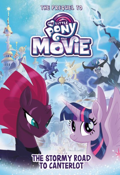 My Little Pony: The Movie: The Stormy Road to Canterlot (Beyond Equestria (1)) cover
