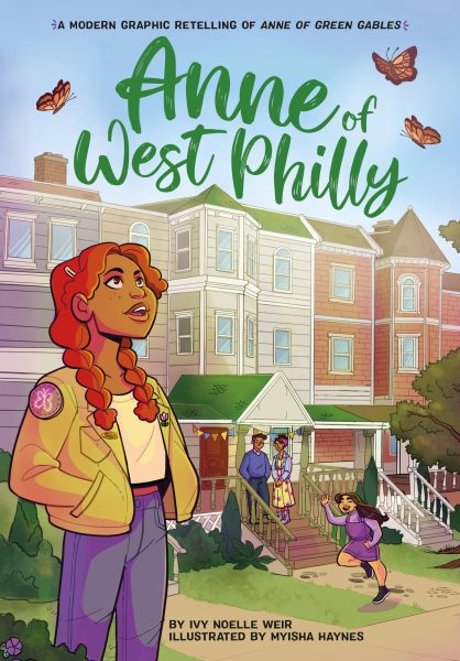 Anne of West Philly: A Modern Graphic Retelling of Anne of Green Gables (Classic Graphic Remix) cover