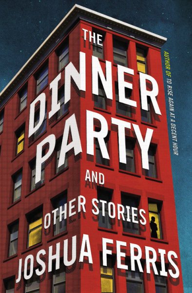 The Dinner Party: Stories cover
