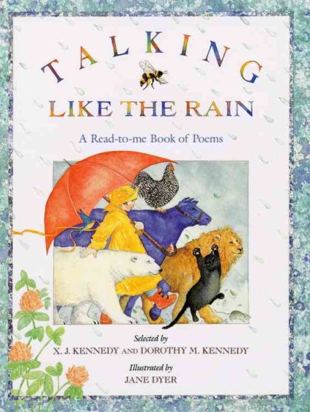 Talking Like the Rain: A Read-to-Me Book of Poems cover