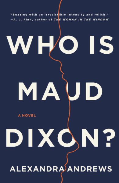 Who is Maud Dixon?: A Novel cover