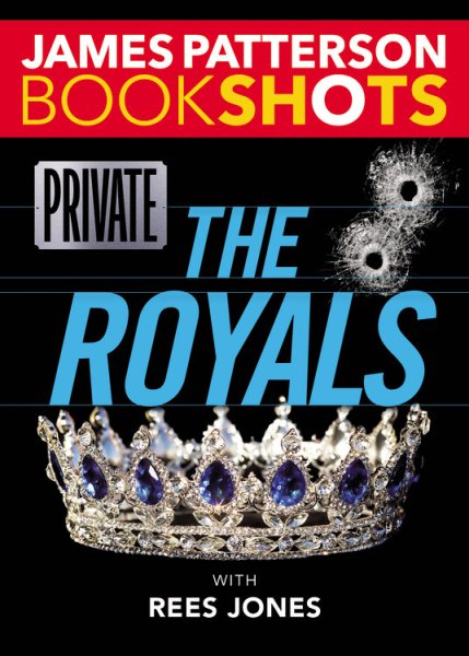 Private: The Royals (BookShots) cover