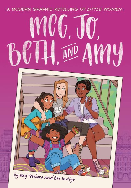 Meg, Jo, Beth, and Amy: A Graphic Novel: A Modern Retelling of Little Women cover