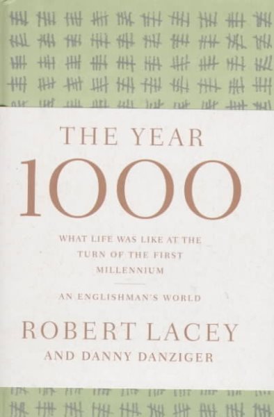 The Year 1000: What Life Was Like at the Turn of the First Millennium : An Englishman's World cover