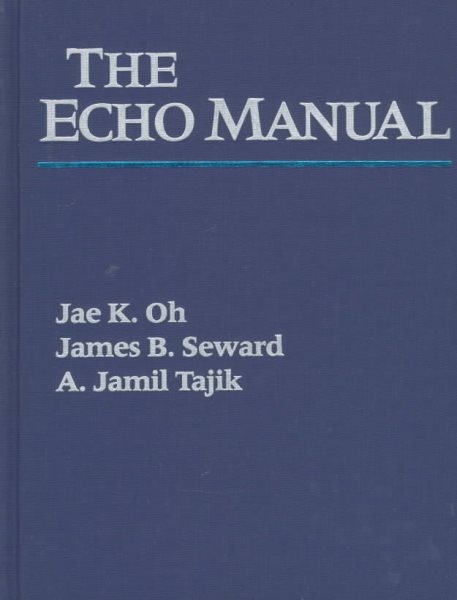 The Echo Manual: From the Mayo Clinic