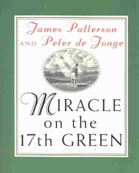 Miracle on the 17th Green: A Novel cover