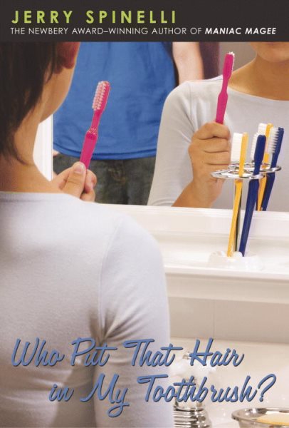 Who Put That Hair in My Toothbrush? cover