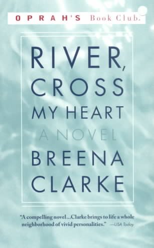 River, Cross My Heart : A Novel cover