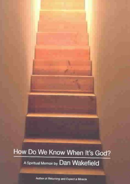 How Do We Know When It's God?: A Spiritual Memoir cover