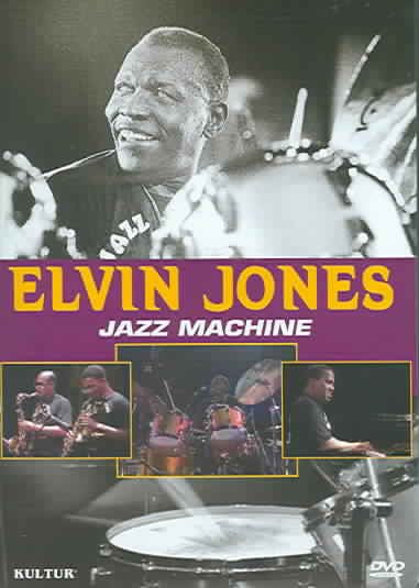 Elvin Jones' Jazz Machine / Elvin Jones, Ravi John Coltrane, Sonny Fortune cover