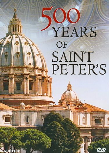 500 Years of St. Peter's