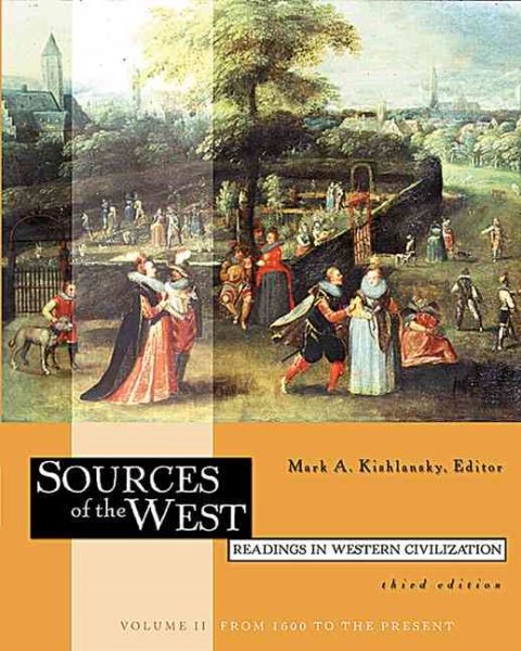 Sources of the West: Readings in Western Civilization : From 1600 to the Present cover