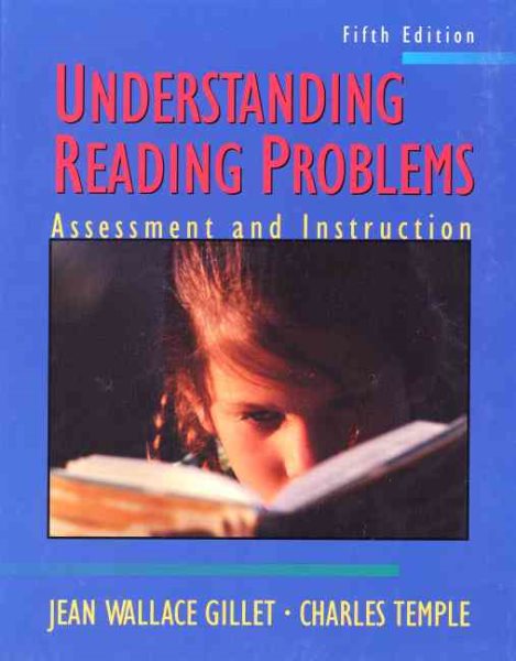 Understanding Reading Problems: Assessment and Instruction (5th Edition) cover