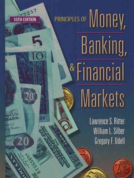 Principles of Money, Banking, and Financial Markets (10th Edition) cover