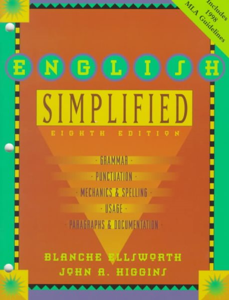 English Simplified : Grammar, Punctuation, Mechanics & Spelling, Usage, Paragraphs & Documentation cover