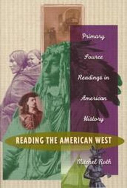 Reading the American West: Primary Sources in American History cover