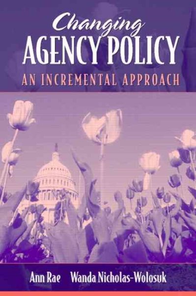 Changing Agency Policy: An Incremental Approach cover