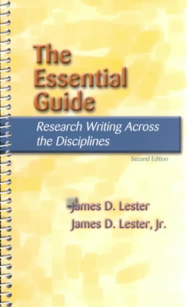 The Essential Guide: Research Writing Across the Disciplines (2nd Edition)