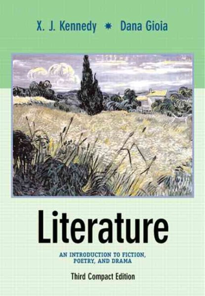 Literature: An Introduction to Fiction, Poetry, and Drama, Compact Edition (3rd Edition)