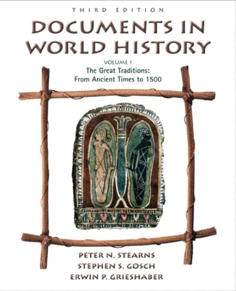 Documents in World History, Volume I: From Ancient Times to 1500 (3rd Edition) cover
