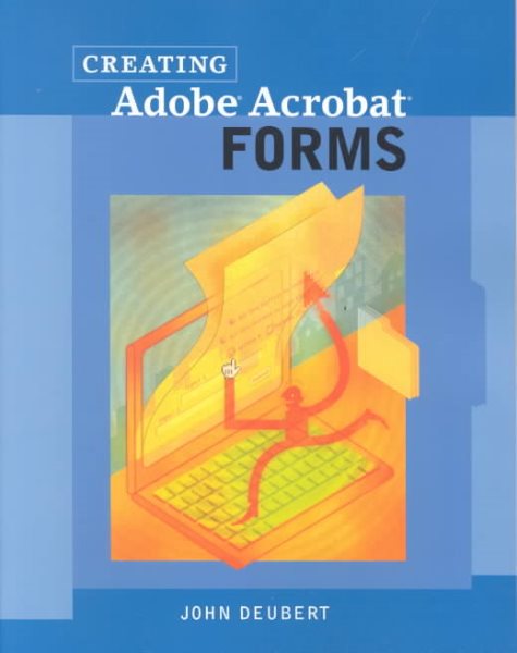 Creating Adobe(R) Acrobat(R) Forms cover