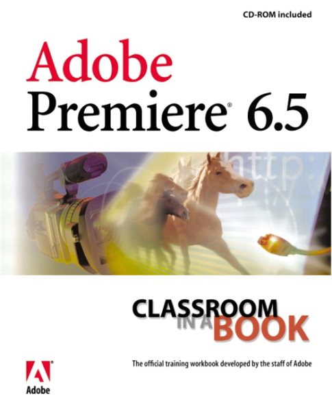 Adobe Premiere 6.5 Classroom in a Book cover