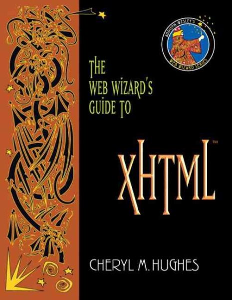 The Web Wizard's Guide to Xhtml cover
