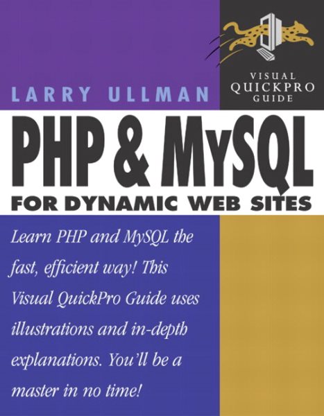 PHP and MySQL for Dynamic Web Sites: Visual QuickPro Guide cover