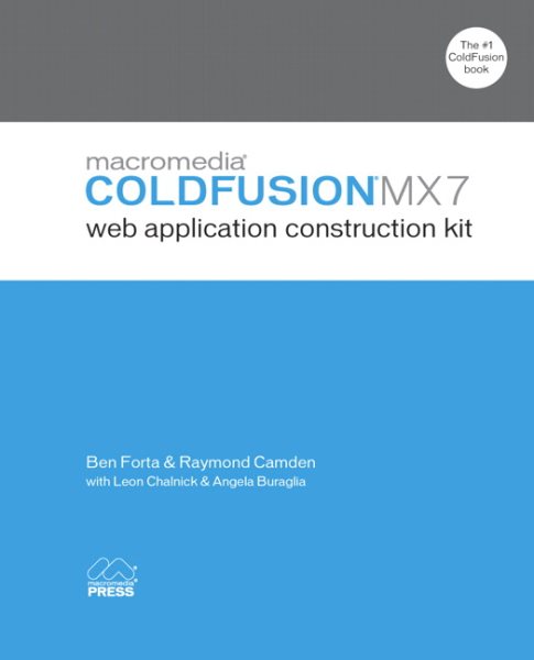 Macromedia Coldfusion Mx 7 Web Application Construction Kit cover