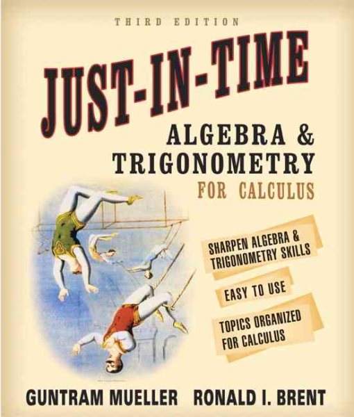 Just-In-Time Algebra and Trigonometry for Students of Calculus (3rd Edition) cover