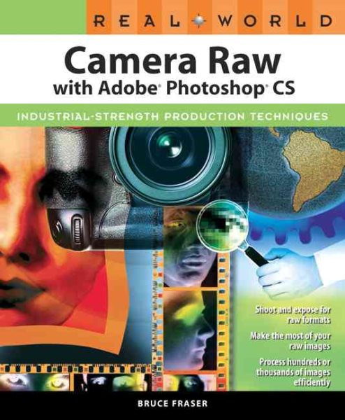 Real World Camera Raw with Adobe Photoshop CS cover