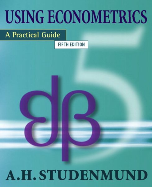Using Econometrics: A Practical Guide (5th Edition) cover